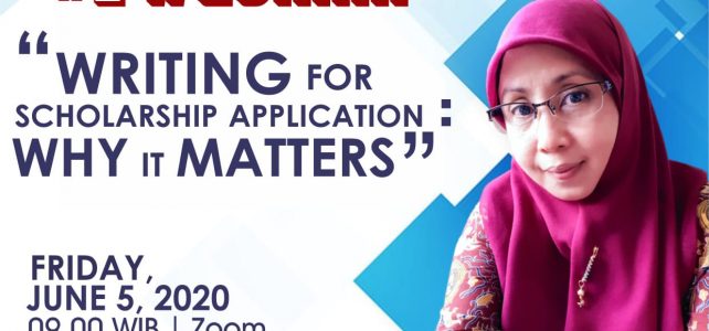 #2 WEBINAR “Writing For Scholarship Application Why It Matters”